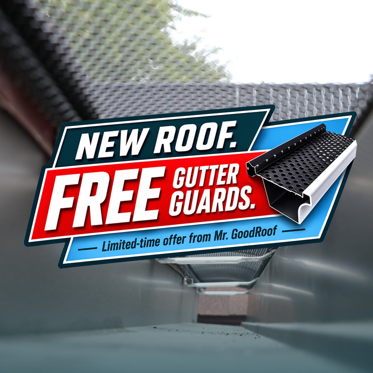 Roof Replacement Offer: Free Gutter Guards Included