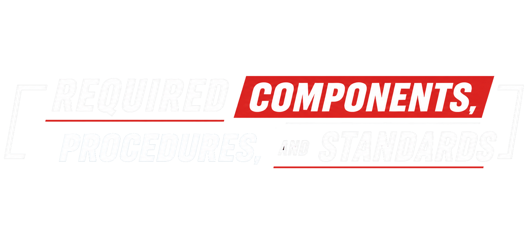 Mr GoodRoof Required Components, Procedures, and Standards