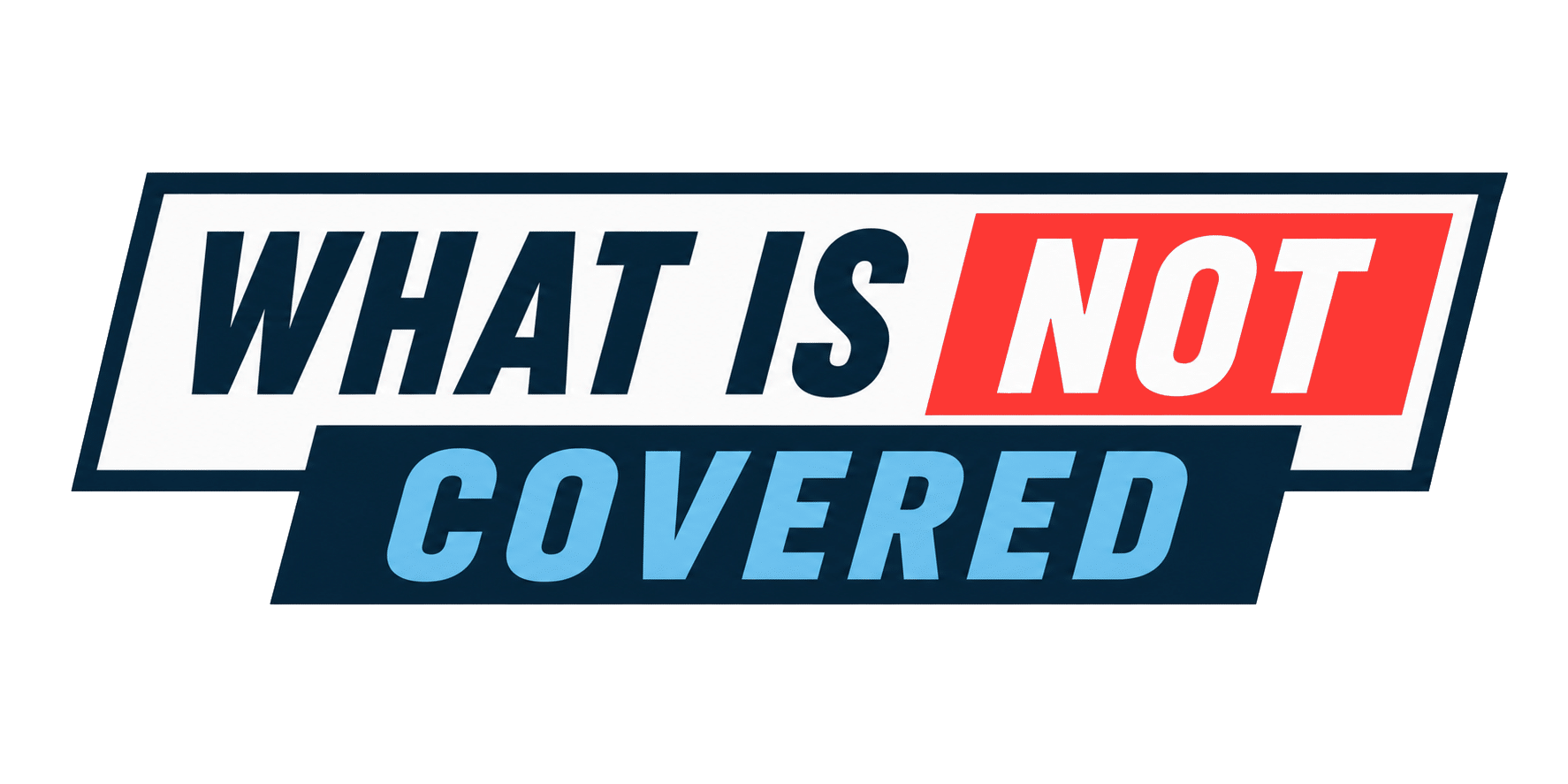 what is not covered under warranty